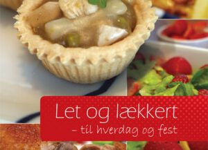 Let og lækkert mad til hverdag og fest